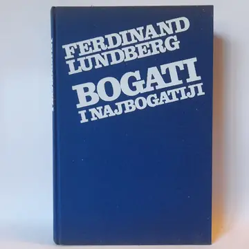 Bogati i najbogatiji, 2. deo — Ferdinand Lundberg, polovna knjiga