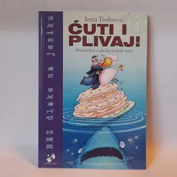 Ćuti i plivaj — Irena Tiodorović, polovna knjiga