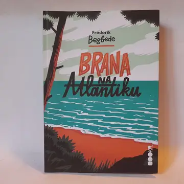 Brana na Atlantiku — Frederik Begbede, polovna knjiga