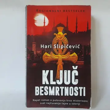 Ključ besmrtnosti — Hari Slipičević, polovna knjiga