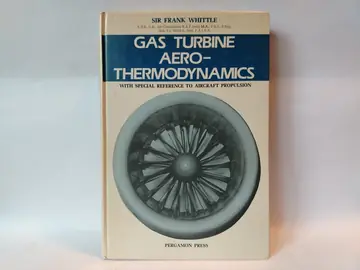 Gas Turbine Aero-Thermodynamics — Sir Frank Whittle, polovna knjiga