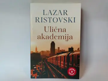 Knjiga ULICNA AKADEMIJA — Lazar Ristovski, polovna knjiga