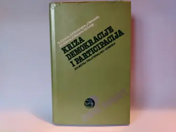 Kriza demokracije i participacija — Grupa autora, polovna knjiga