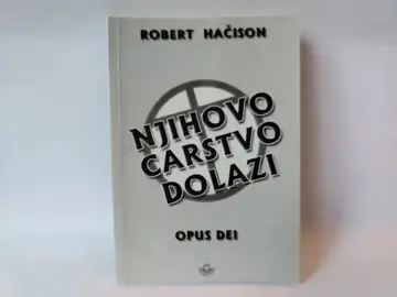 OPUS DEI: Njihovo carstvo dolazi — Robert Hačison, polovna knjiga