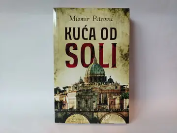 Kuća od soli — Miomir Petrović, polovna knjiga