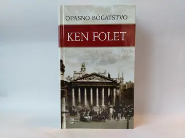 Opasno bogatstvo — Ken Folet, polovna knjiga