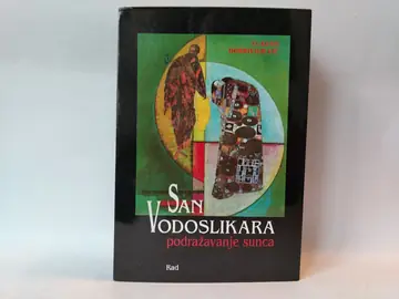 SAN VODOSLIKARA , Podražavanje sunca — Dobrivojević, polovna knjiga