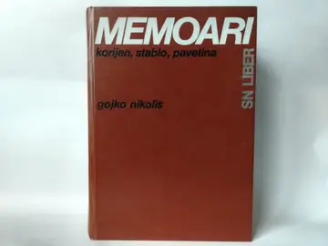 Memoari korijen stablo pavetina — Gojko Nikoliš, polovna knjiga
