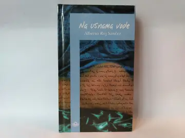Na usnama — Alberto Ruj Sančez, polovna knjiga