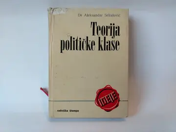 Teorija političke klase, dr — Aleksandar Sekulović, polovna knjiga