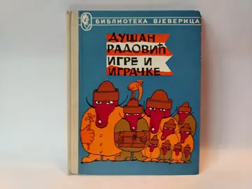 Igre i igračke — Dušan Radović, polovna knjiga
