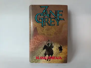 Zane grey - klanac smiraja — Zejn Grej, polovna knjiga