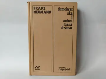 Demokratska i autoritarna država — Franc Nojman, polovna knjiga