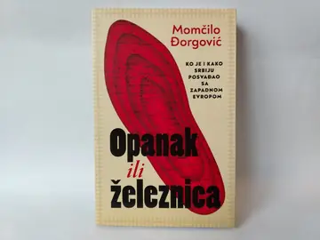 Opanak ili železnica — Momčilo Đorgović, polovna knjiga
