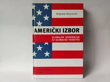 Americki izbor — Zbignjev Bžežinski, polovna knjiga