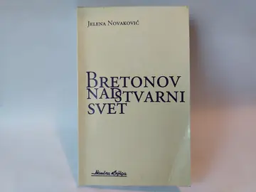 Bretonov nadstvarni svet — Jelena Novaković, polovna knjiga