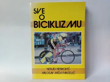 Sve o biciklizmu — Nenad Nenković i Milosav Miša Pantelić, polovna knjiga
