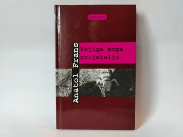 Knjiga moga prijatelja — Anatol Frans, polovna knjiga