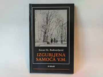 Izgubljena samoća V.M. — Zoran Hr. Radisavljević, polovna knjiga