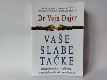 Vase slabe tacke — Vejn Dajer, polovna knjiga