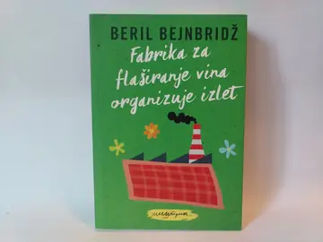 Fabrika za flaširanje vina organizuje izlet — Beril Bejnbridž, polovna knjiga