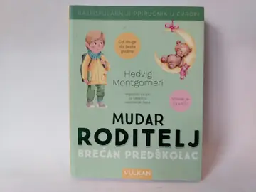 Mudar roditelj srećan školarac — Hedvig Montgomeri, polovna knjiga