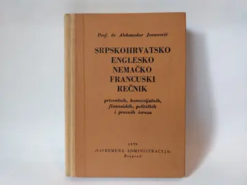Srpskohrvatsko Englesko Nemačko Francuski Rečnik — Grupa autora, polovna knjiga