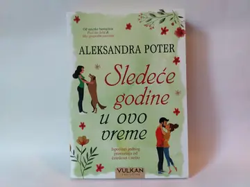 Sledeće godine u ovo vreme — Aleksandra Poter, polovna knjiga