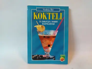 Kokteli za zdravlje i dobro raspolozenje — Grupa autora, polovna knjiga