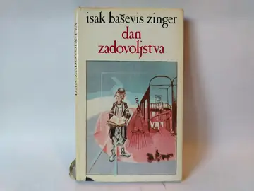 Dan zadovoljstva isak — Isak Baševis Singer, polovna knjiga