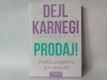 PRODAJ! Kako uspešno prodavati — Dejl Karnegi, polovna knjiga