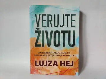 Verujte životu — Lujza Hej, polovna knjiga