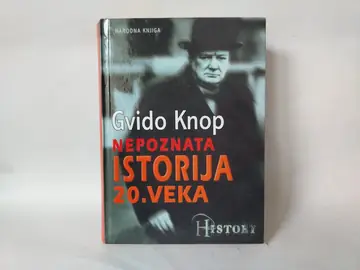 Nepoznata istorija 20.veka — Gvido Knop, polovna knjiga