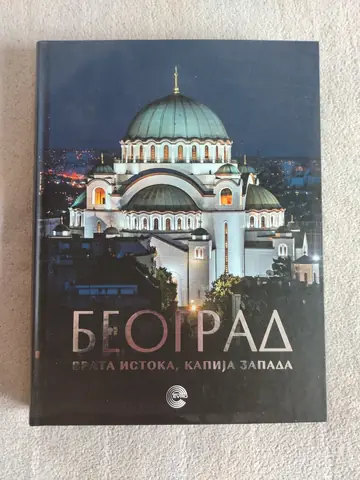 Beograd - vrata Istoka, kapija Zapada — Katarina Kolaković, polovna knjiga