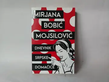 Dnevnik srpske domacice-Mirjana — Mirjana Bobić Mojsilović, polovna knjiga