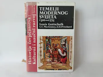 Temelji modernog svijeta 1300-1775 svezak četvrti — Grupa autora, polovna knjiga