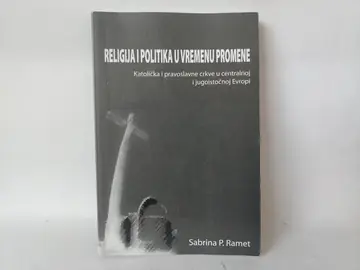 Religija i politika u vremenu promene — Sabrina Ramet, polovna knjiga