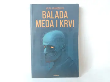 Balada meda i krvi — Milan Aranđelović, polovna knjiga
