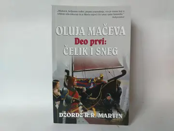 Oluja mačeva deo i: čelik i sneg — Džordž R. R. Martin, polovna knjiga