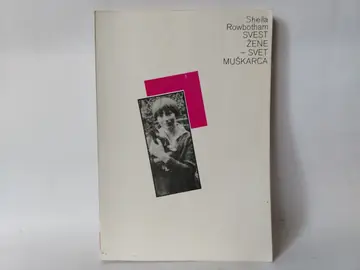 Svest žene - svet muškarca — Šila Rouzbotam, polovna knjiga