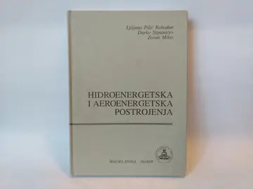 Hidroenergetska i aeroenergetska postrojenja — Grupa autora, polovna knjiga
