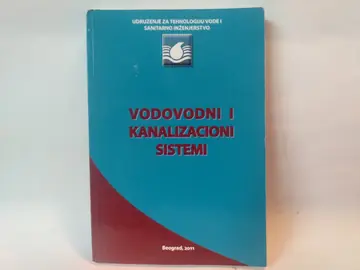 Vodovodni i kanalizacioni sistemi — Grupa autora, polovna knjiga
