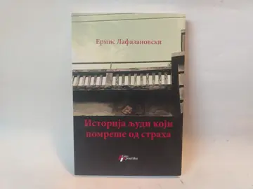 Istorija ljudi koji pomreše od straha — Ermis Lafazanovski, polovna knjiga