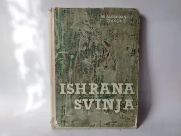 Ishrana svinja — Slobodan Živković, polovna knjiga