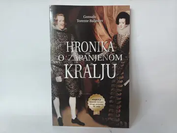Hronika o zapanjenom kralju Gonsalo — Gonsalo Torente Baljester, polovna knjiga