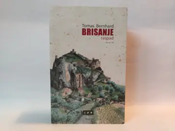 BRISANJE raspad — Tomas Bernhard, polovna knjiga