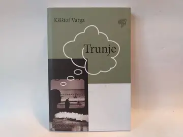 Trunje — Kšištof Varga, polovna knjiga