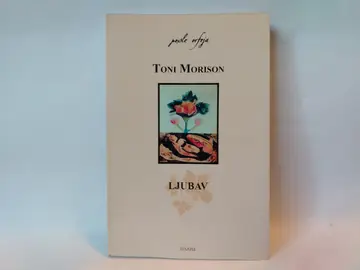 LJUBAV (Nobelova nagrada 1993) — Toni Morison, polovna knjiga