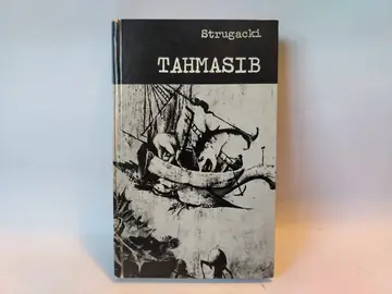 Tahmasib — Arkadij i Boris Strugacki, polovna knjiga