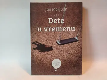 Dete u vremenu — Ijan Makjuan, polovna knjiga